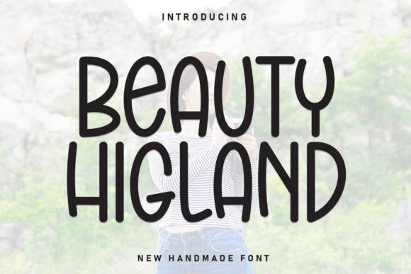Beauty Higland: A Handwritten Display Font That Brings Personality to Your Designs
