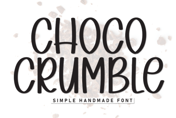 Choco Crumble: A Playful Font for Modern Design Projects