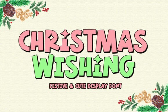 Christmas Wishing: A Festive Font for Holiday Design Projects