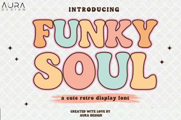 Embracing Retro Charm: The Vibrant Appeal of Funky Soul Font