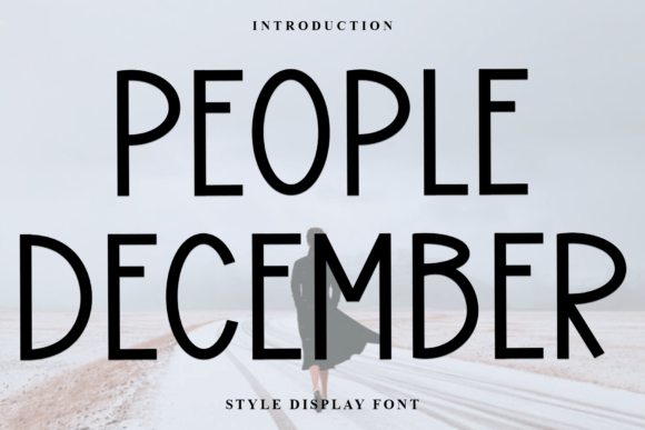 Exploring the Beauty and Versatility of People December Font