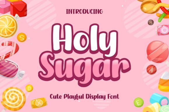 Holy Sugar: A Playful Font for Vibrant Design Projects