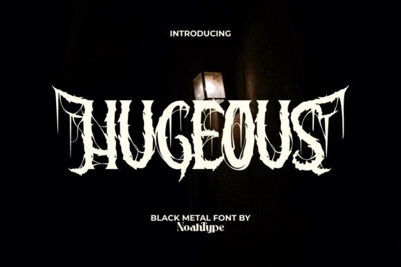 Hugeous: The Black Metal Font That Commands Attention