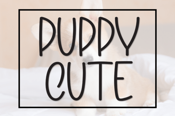 Puppy Cute Font: A Sweet and Versatile Script Typeface