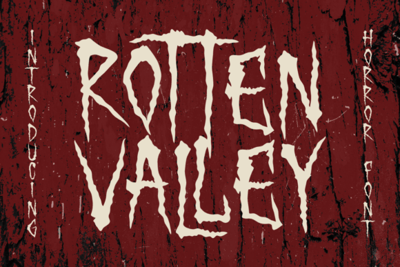 Rotten Valley: A Font for the Macabre and the Bold
