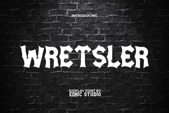 Wretsler: The Typeface That Roars with Vintage Horror and Raw Power